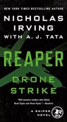 Reaper: Drone Strike - Nicholas Irving ; A. J. Tata - 9781250240750