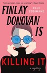 Finlay Donovan Is Killing It - Elle Cosimano - 9781250241702
