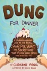Dung for Dinner - Christine Virnig - 9781250246806