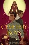 Cemetery Boys - Aiden Thomas - 9781250250513