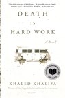 Death Is Hard Work - Khaled Khalifa - 9781250251077