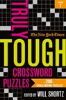 The New York Times Truly Tough Crossword Puzzles, Volume 1 - Will Shortz - 9781250253118