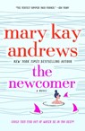 The Newcomer - Mary Kay Andrews - 9781250256959