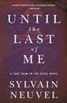 Until the Last of Me - Sylvain Neuvel - 9781250262127