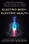 Electric Body, Electric Health - Eileen Day McKusick - 9781250262141