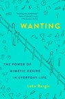 Wanting - Luke Burgis - 9781250262493