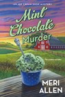 Mint Chocolate Murder - Meri Allen - 9781250267085