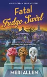 Fatal Fudge Swirl - Meri Allen - 9781250267115