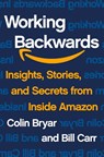 Working Backwards - Colin Bryar ; Bill Carr - 9781250267597