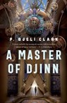 A Master of Djinn - P. Djeli Clark - 9781250267665