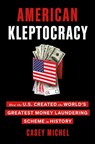 American Kleptocracy - Casey Michel - 9781250274526