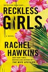 Reckless Girls - Rachel Hawkins - 9781250282323