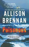 Poisonous - Allison Brennan - 9781250293282