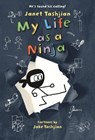 My Life as a Ninja - Janet Tashjian - 9781250294159