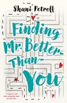 Finding Mr. Better-Than-You - Shani Petroff - 9781250294333