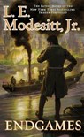 Endgames - L. E. Modesitt Jr. - 9781250295699