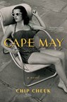 Cape May - Chip Cheek - 9781250297167