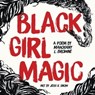 Black Girl Magic - Mahogany L. Browne - 9781250300713
