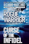 Rogue Warrior: Curse of the Infidel - Richard Marcinko - 9781250302595