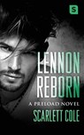 Lennon Reborn - Scarlett Cole - 9781250304667