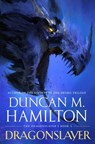 Dragonslayer - Duncan M. Hamilton - 9781250306715