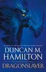 Dragonslayer - Duncan M. Hamilton - 9781250306739