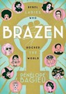 Brazen - Pénélope Bagieu - 9781250307354