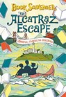 The Alcatraz Escape - Jennifer Chambliss Bertman - 9781250308702