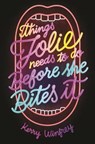 Things Jolie Needs to Do Before She Bites It - Kerry Winfrey - 9781250308900