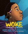 Woke - Mahogany L. Browne ; Elizabeth Acevedo ; Olivia Gatwood - 9781250311207