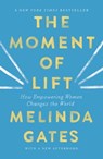 The Moment of Lift - Melinda French Gates - 9781250313560