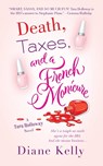 Death, Taxes, and a French Manicure - Diane Kelly - 9781250315083