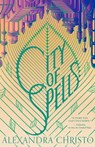City of Spells - Alexandra Christo - 9781250318411