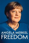 Freedom - Angela Merkel - 9781250319906