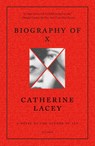 Biography of X - Catherine Lacey - 9781250321688