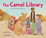 The Camel Library: A True Story from Pakistan - Marzieh Abbas - 9781250322029