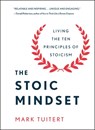 The Stoic Mindset - Mark Tuitert - 9781250325273