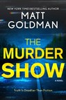 The Murder Show - Matt Goldman - 9781250325709