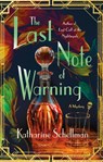 The Last Note of Warning - Katharine Schellman - 9781250325815