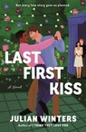Last First Kiss - Julian Winters - 9781250326263