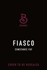 Fiasco - Constance Fay - 9781250330468
