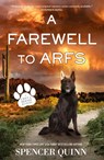 A Farewell to Arfs - Spencer Quinn - 9781250331823