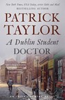 A Dublin Student Doctor - Patrick Taylor - 9781250332172