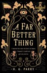 A Far Better Thing - H. G. Parry - 9781250334183