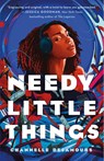 Needy Little Things - Channelle Desamours - 9781250334817