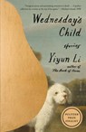 Wednesday's Child - Yiyun Li - 9781250338389