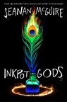 Inkpot Gods - Seanan McGuire - 9781250339324