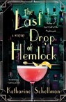 Last Drop of Hemlock - Katharine Schellman - 9781250340030