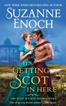 It's Getting Scot in Here - Suzanne Enoch - 9781250341419