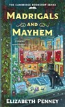Madrigals and Mayhem - Elizabeth Penney - 9781250344137